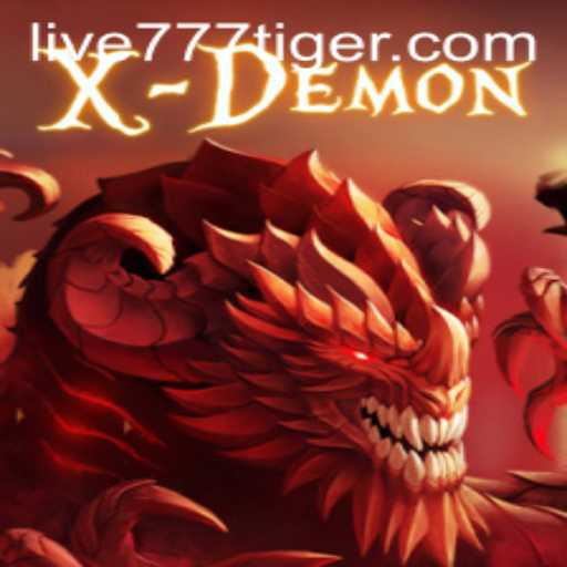 Unleashing the Adventure: Exploring XDemon and the Thrill of 777tiger